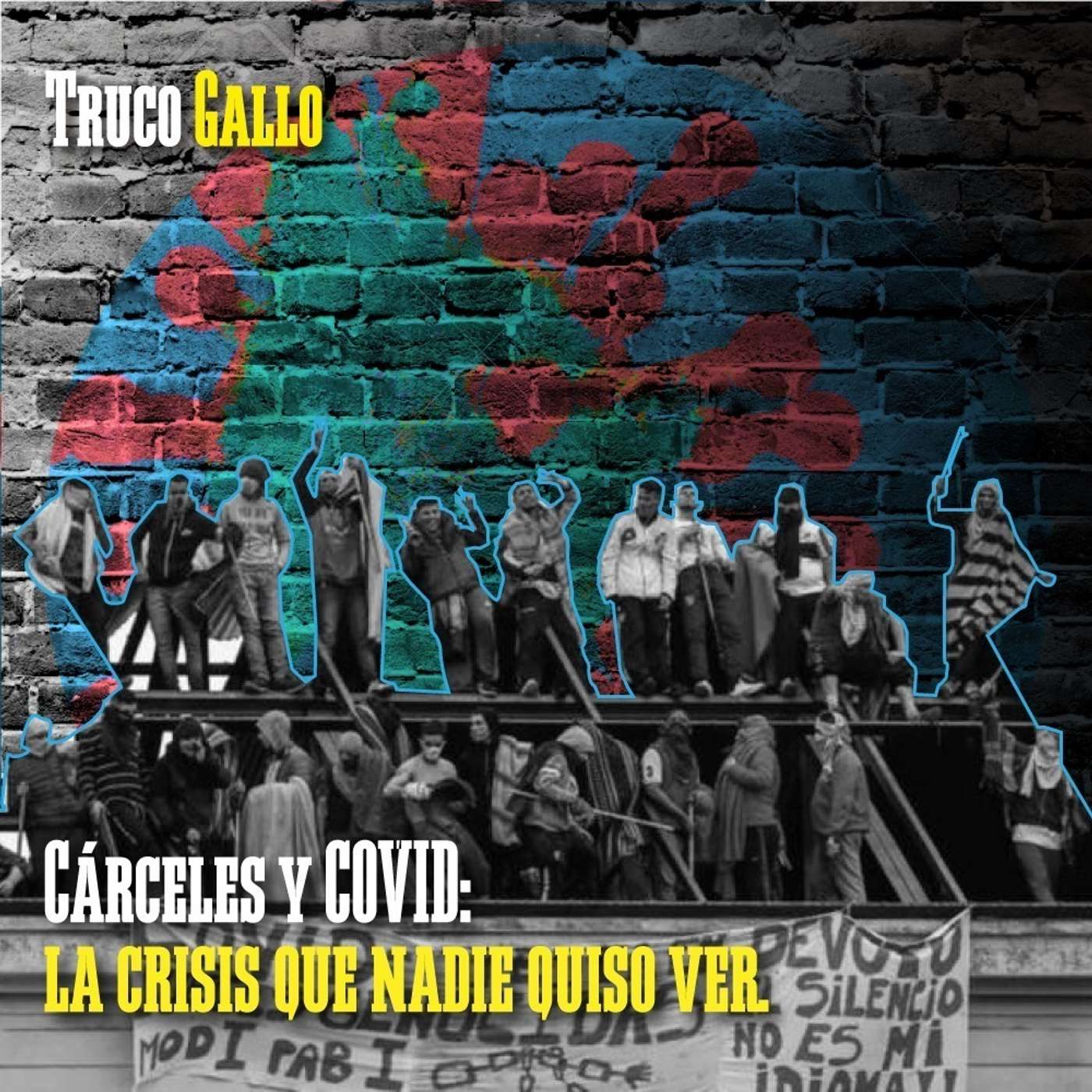Cárceles y COVID19, la crisis que nadie quiso ver episode artwork