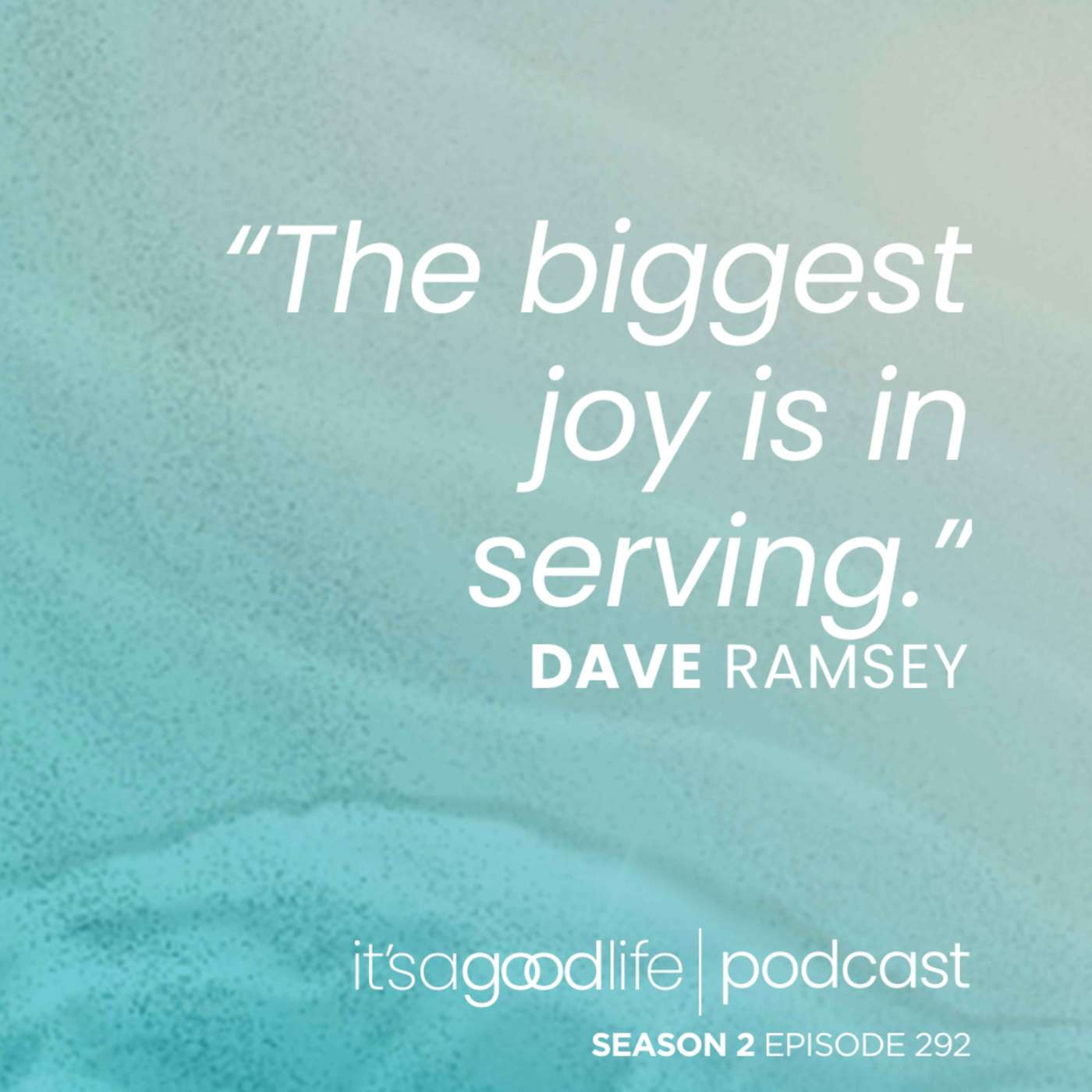 S2E292 How to Build a Business You Love with Dave Ramsey