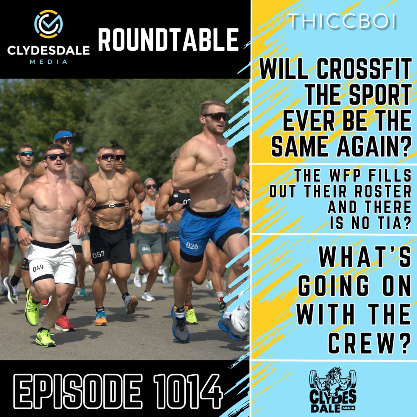 The Clydesdale Media Roundtable - Have we past the point of CrossFit Being a sport episode artwork