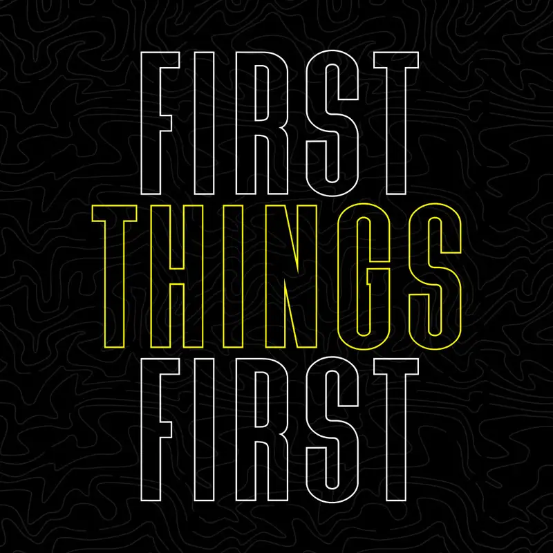GVL - First Things First - "Community" 