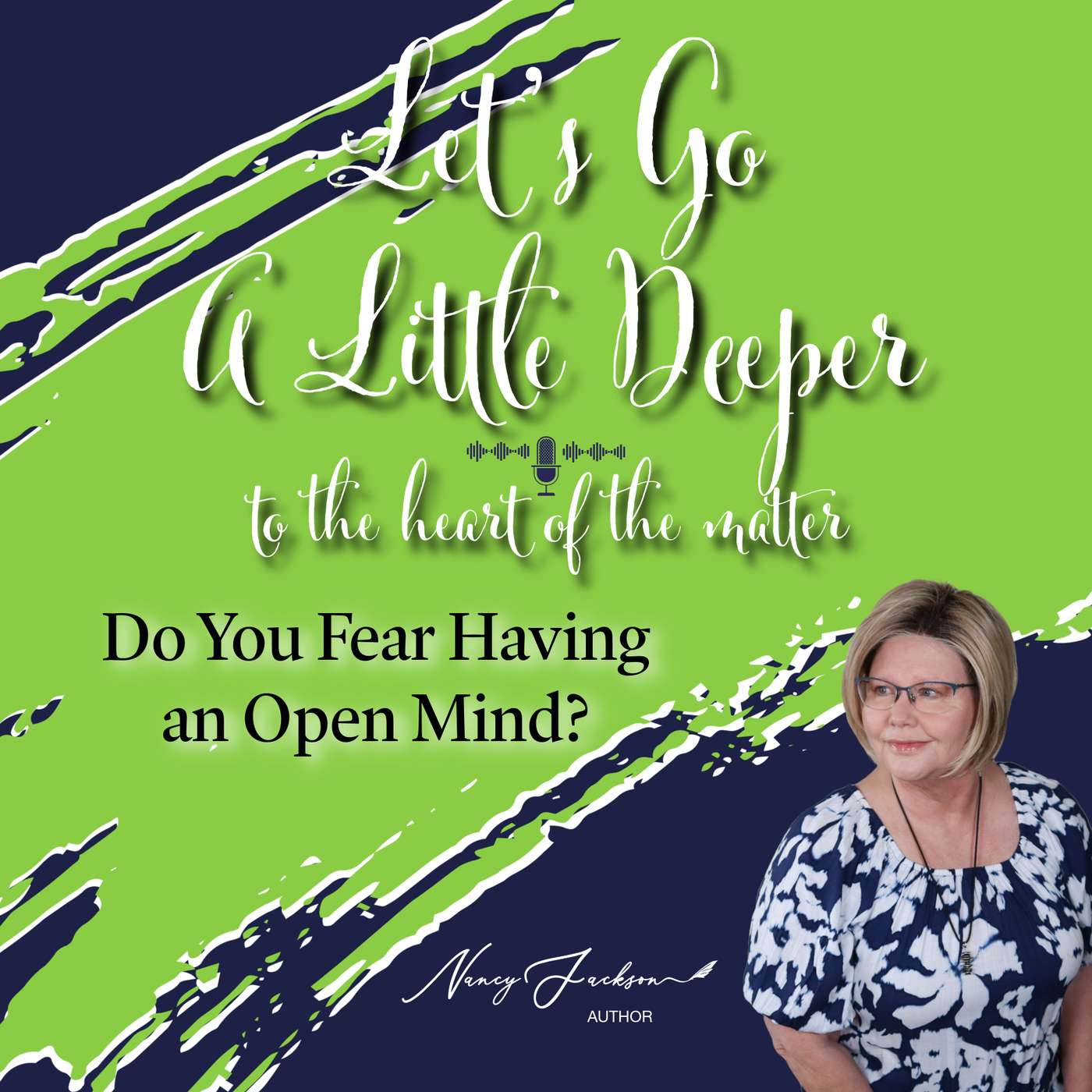 Do You Fear Having an Open Mind Do You Fear Having an Open Mind
