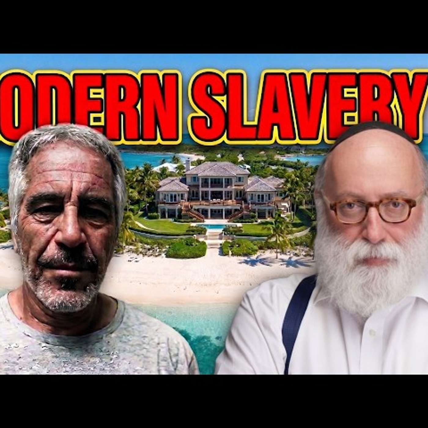 MODERN SLAVERY EXPLAINED (Epstein Files?!) episode artwork