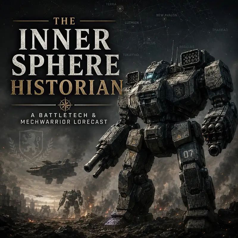 The Inner Sphere Historian: A BattleTech & MechWarrior Lorecast