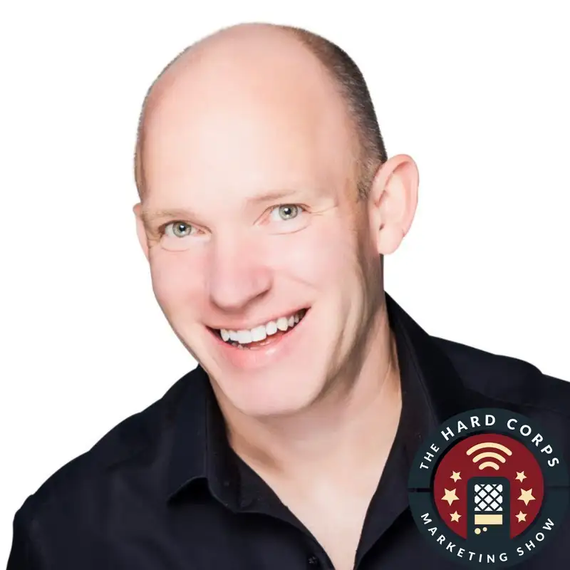 The Silver Bullet - Mark Donnigan - Hard Corps Marketing Show - Episode # 308