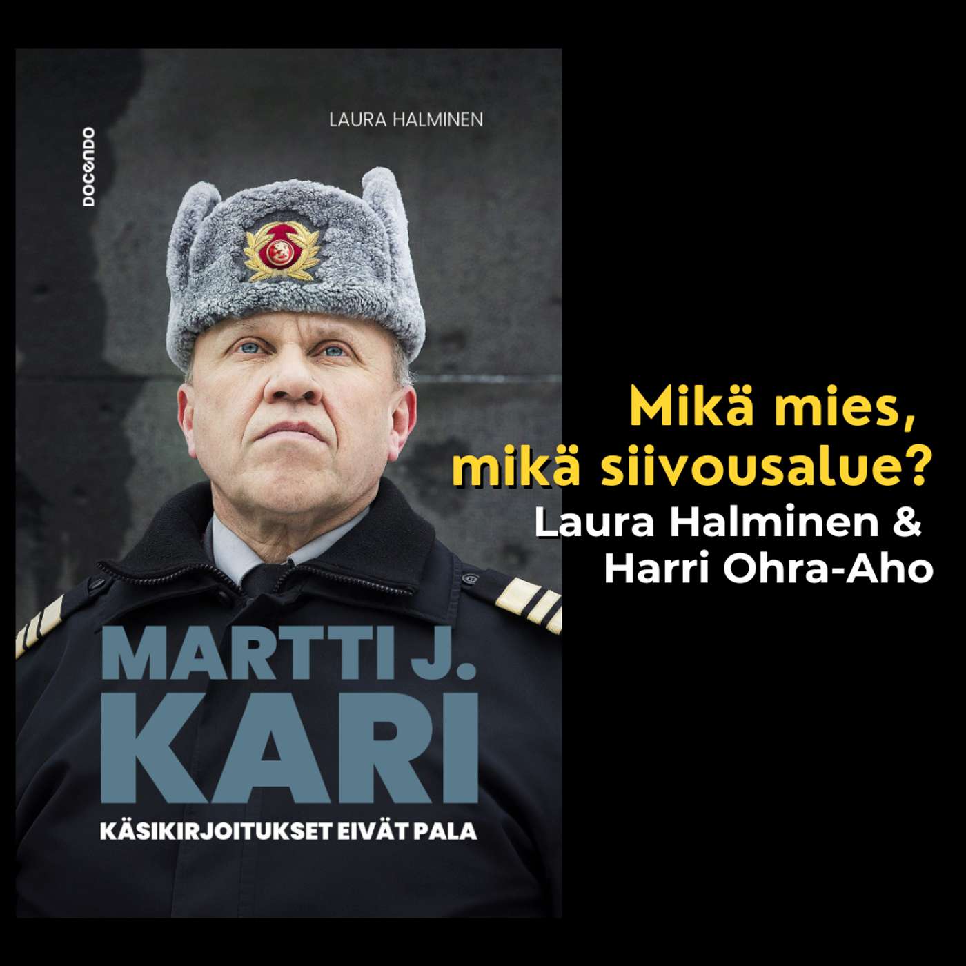 Martti J Kari: Mikä mies - mikä siivousalue? Laura Halminen & Harri Ohra-Aho