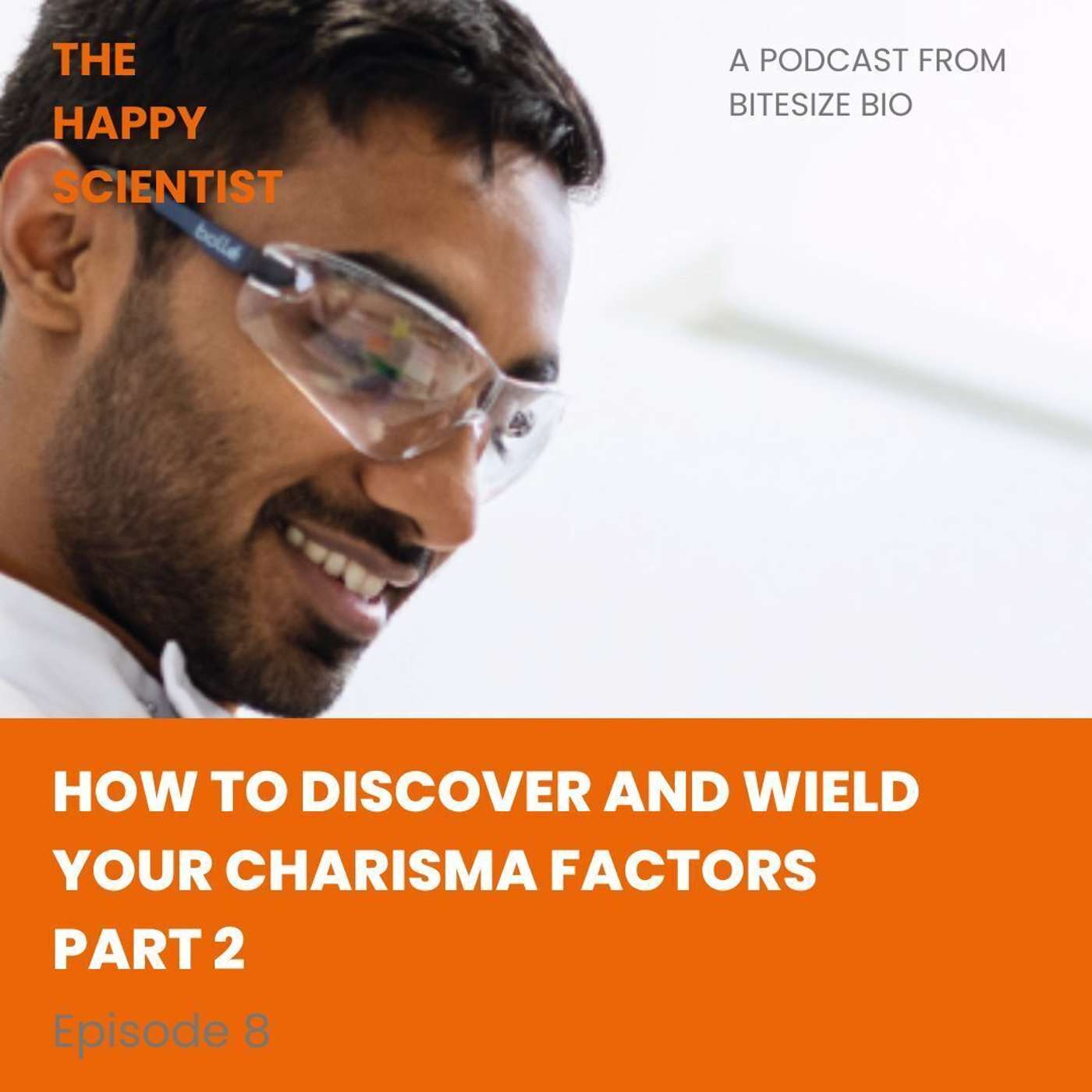 How To Discover And Wield Your Charisma Factors 2 episode artwork