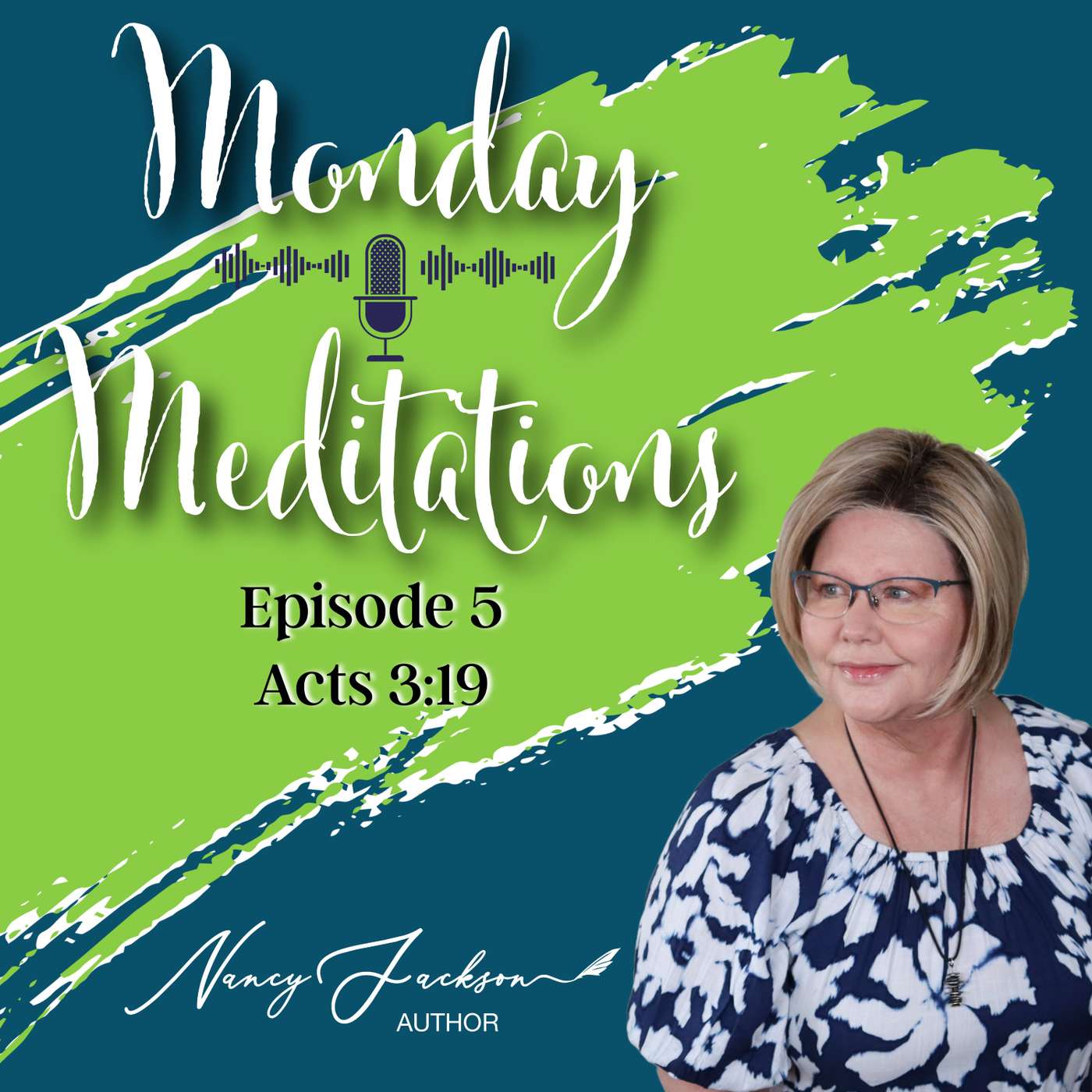 Monday Meditations | Acts 3:19 – Episode 5