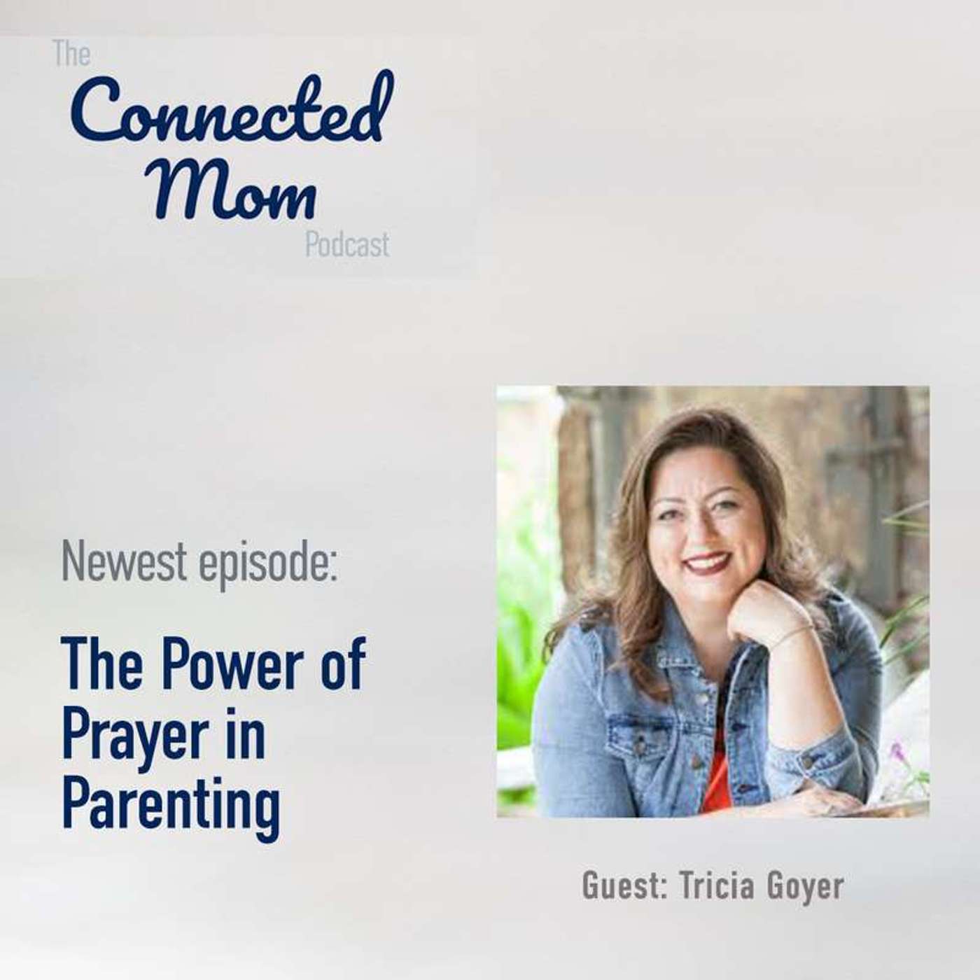 The Power of Prayer in Parenting (Rerun) The Power of Prayer in Parenting (Rerun)