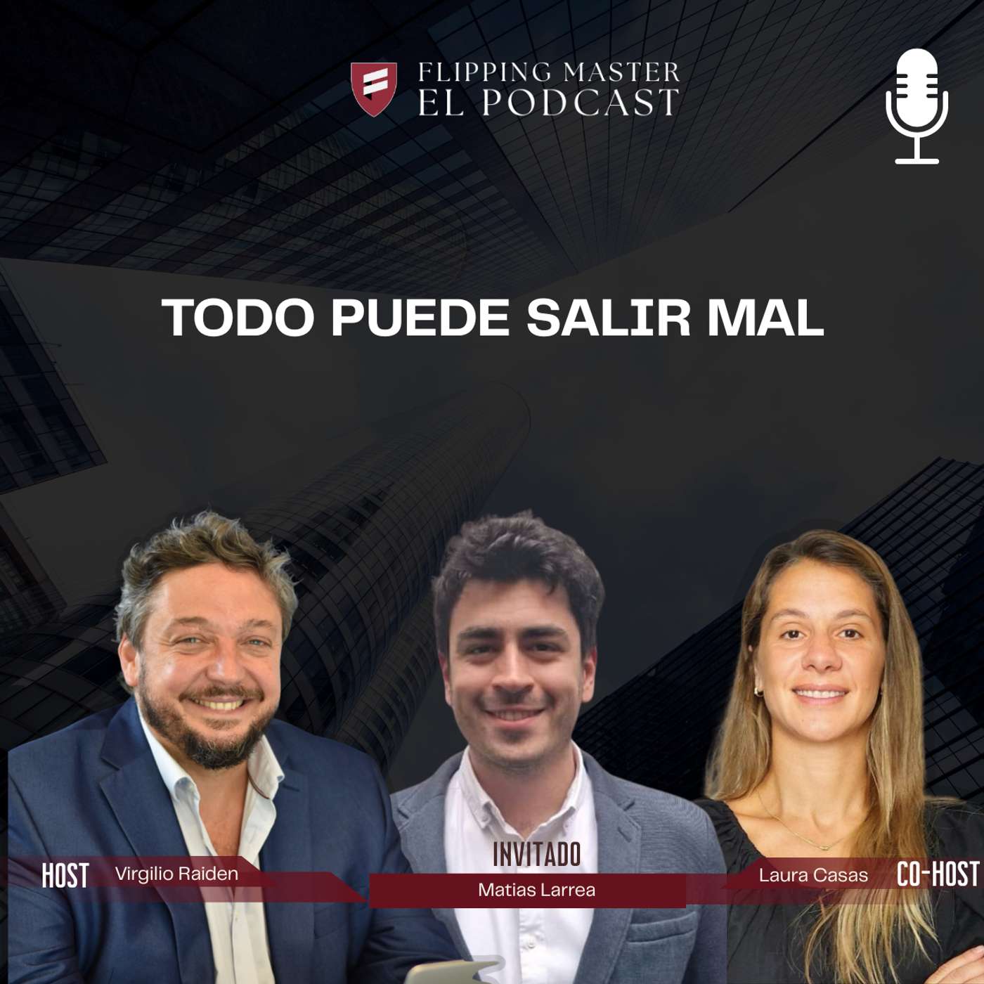 Todo puede salir MAL | Con Matias Larrea