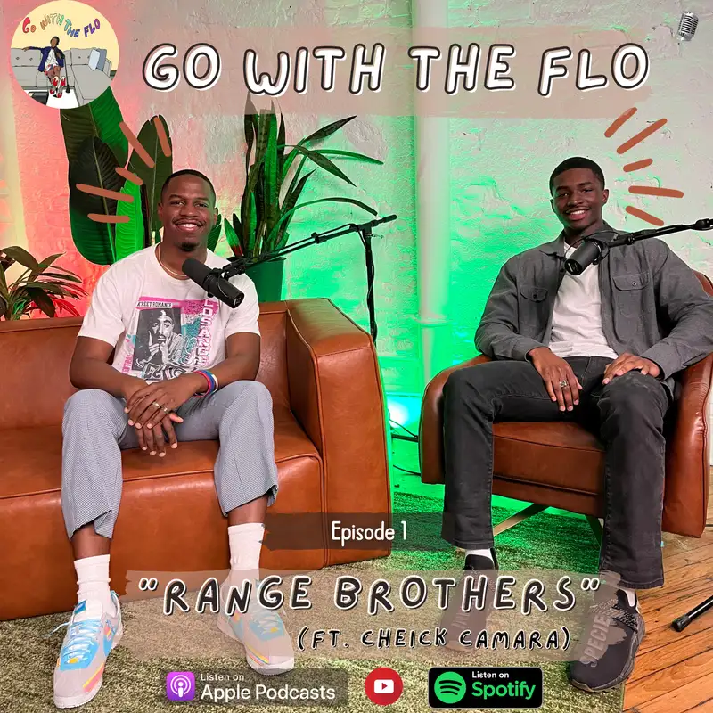 #1 - Range Brothers w/ Cheick Camara