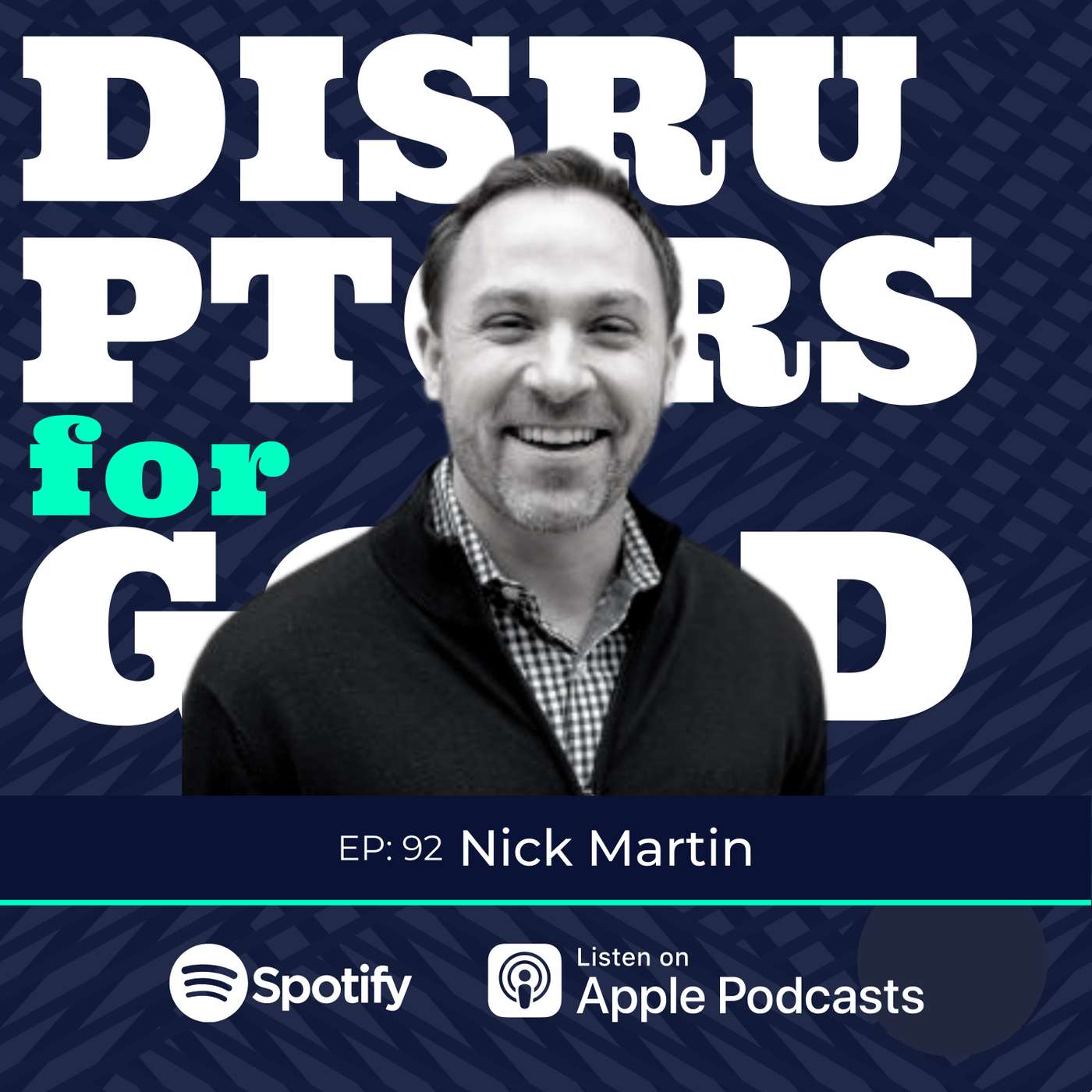 Disruptors for GOOD | Social Entrepreneurs and Social Enterprises