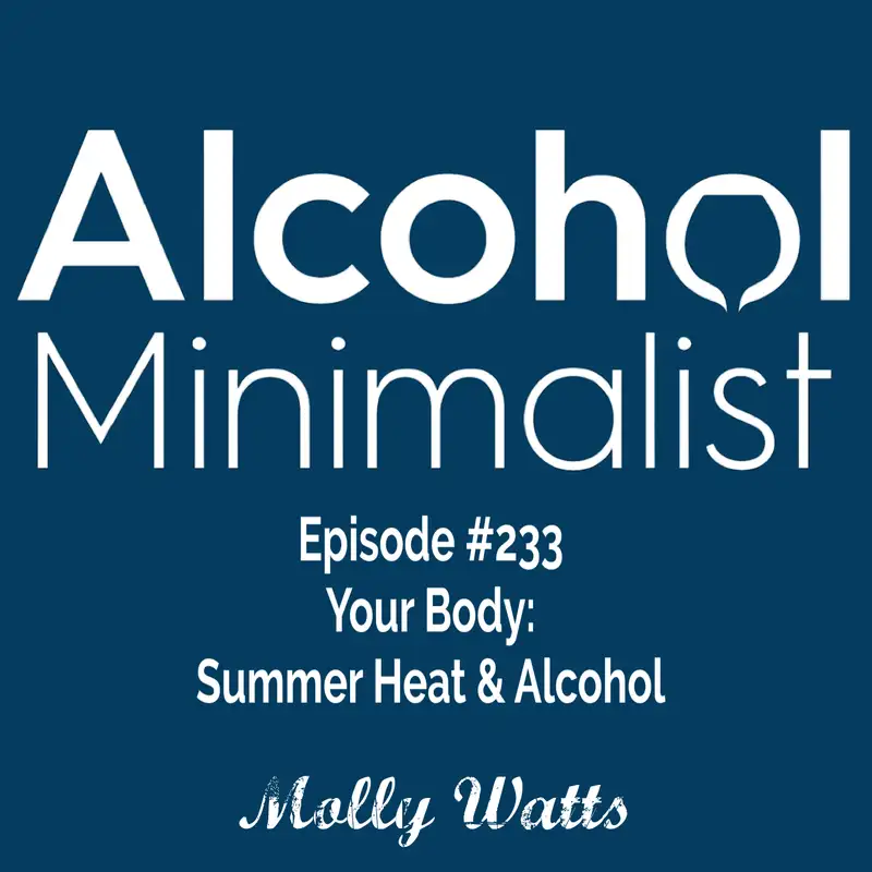 Your Body: Summer Heat & Alcohol