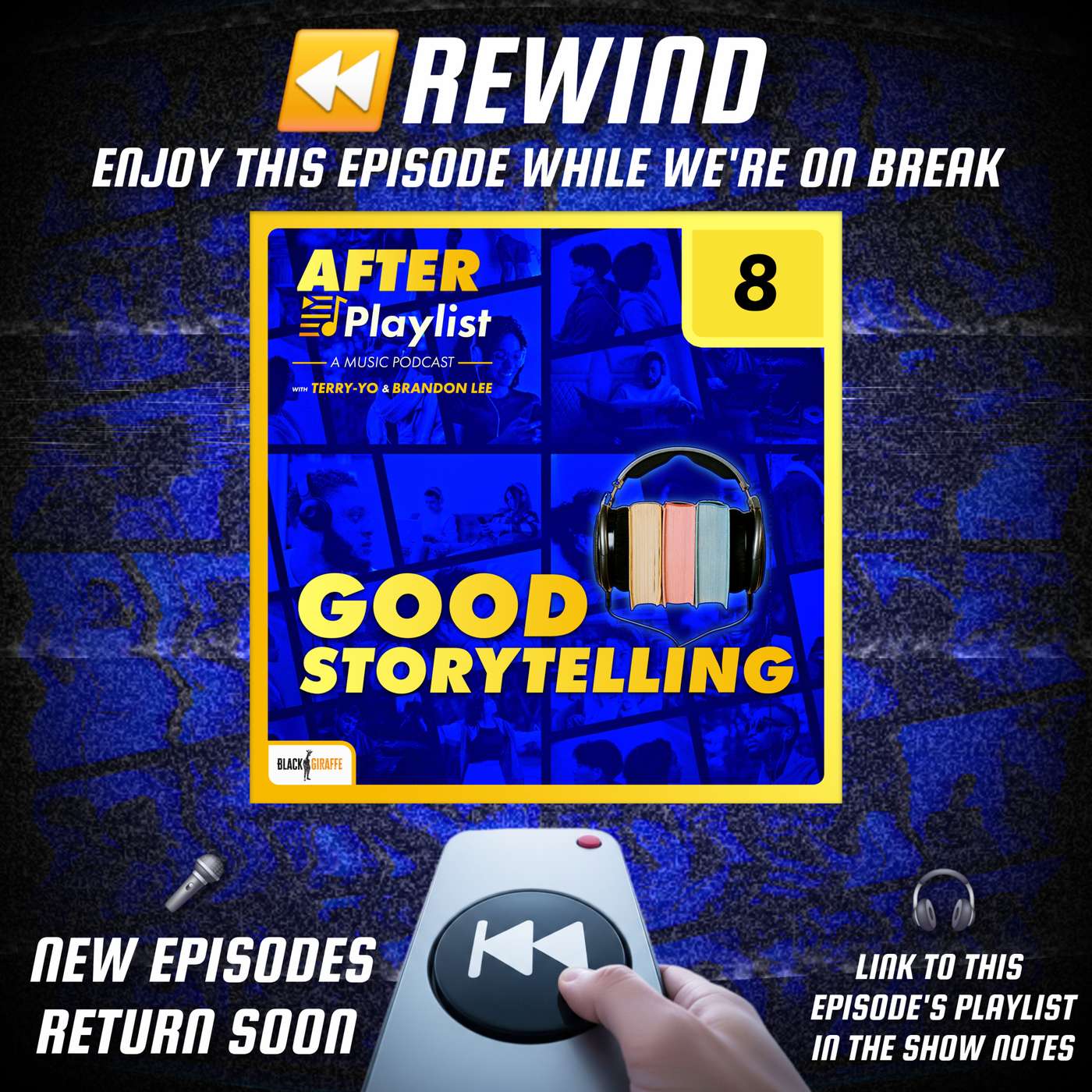 REWIND ⏪ Good Storytelling (Episode/Playlist 8)