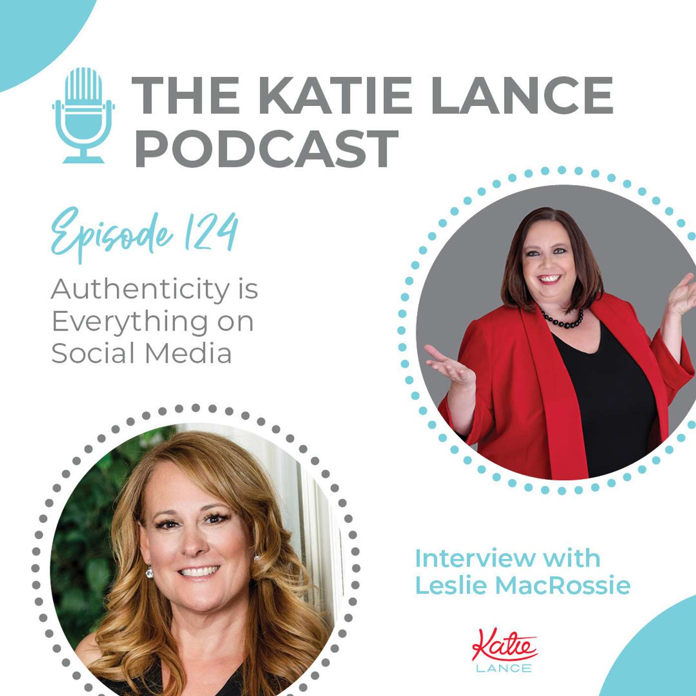 Authenticity is Everything on Social Media | Interview with Leslie MacRossie episode artwork
