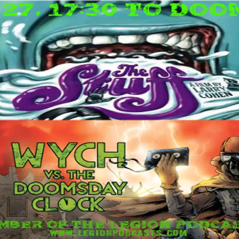 Wych Vs. The Doomsday Clock: Week #27, 17:30 to Doomsday – Don’t Eat Sticky Snow