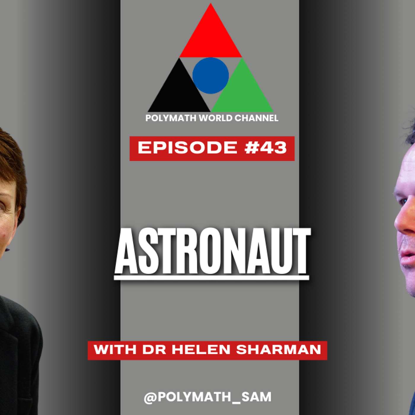 Polymath World # Episode 43 – Dr Helen Sharman