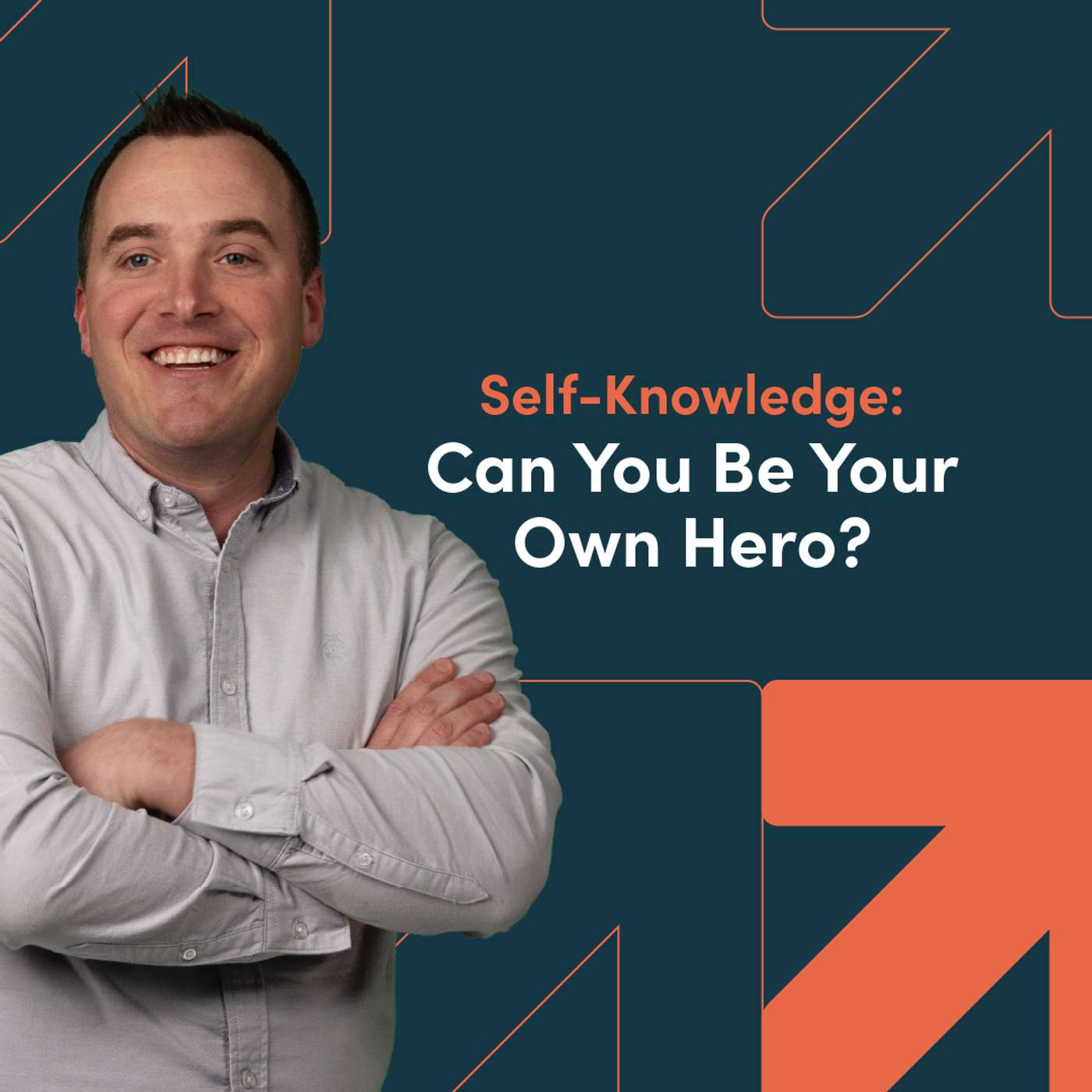 Self-Knowledge: Can You Be Your Own Hero? episode artwork