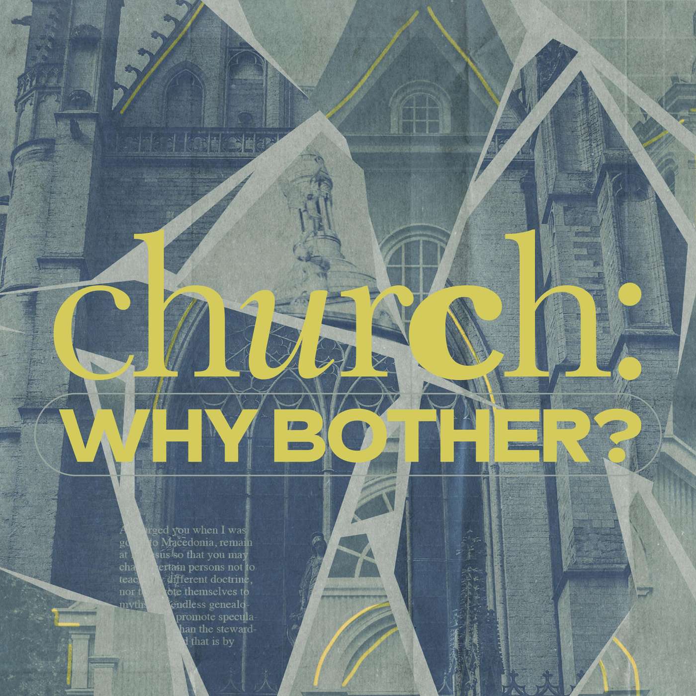 Church: Why Bother? - Part 2 - Hold the Gospel - Pastor Rob Bentz episode artwork