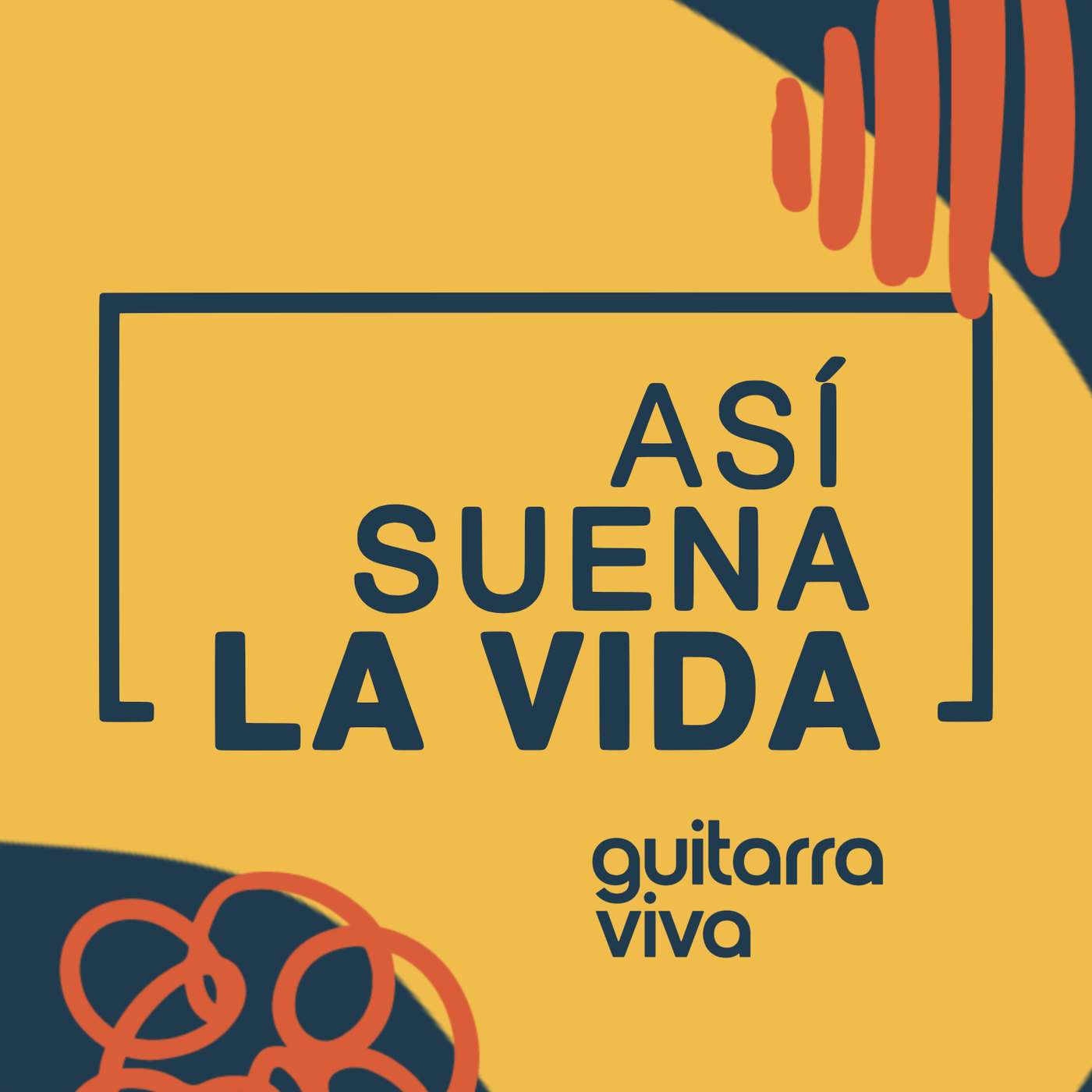 Así Suena La Vida - El Podcast de Guitarraviva