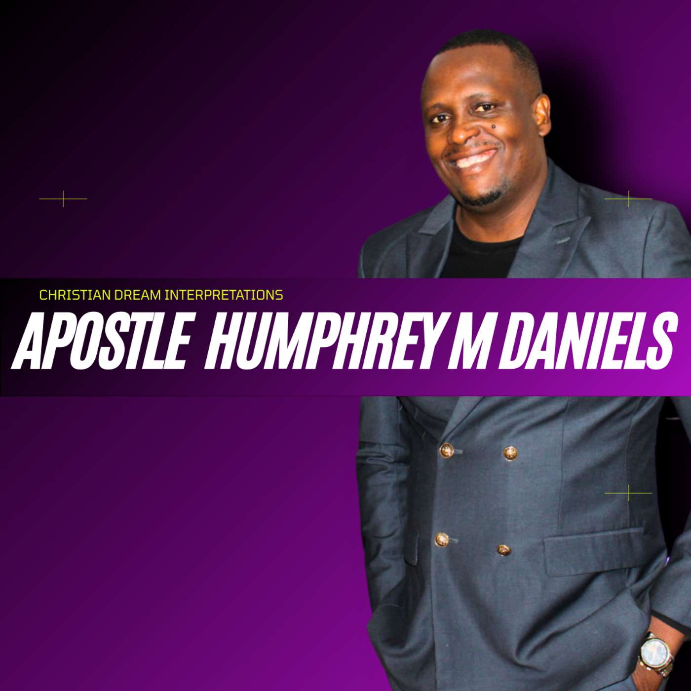 Apostle Humphrey ( Dreams & Visions Teachings ) cover art