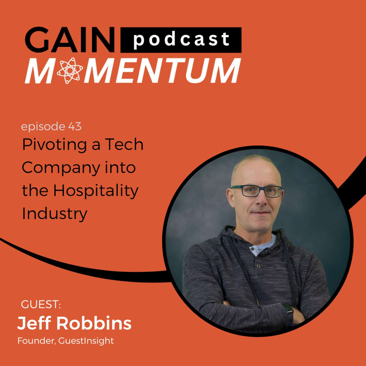 GAIN Momentum - Lessons from Leaders in Hospitality, Travel, Food Service, & Technology