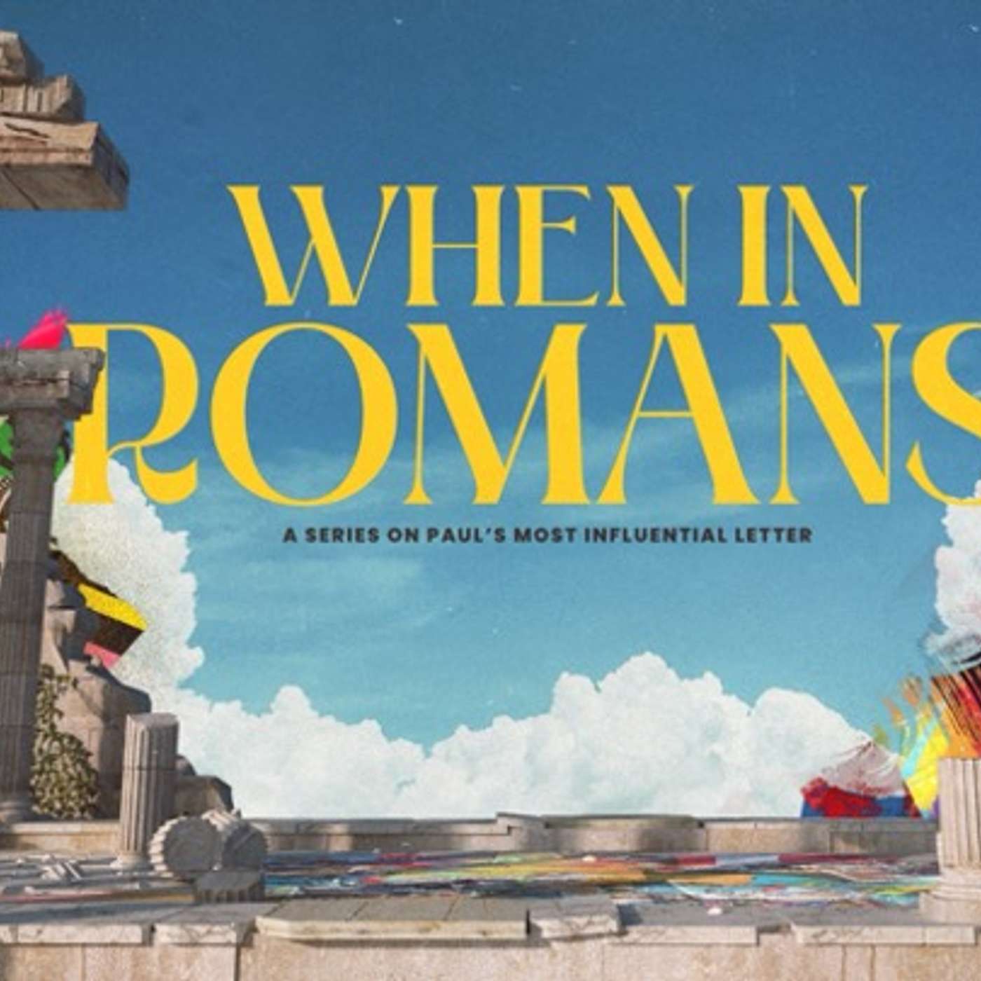 When In Romans : Romans 6:1-14 (5/24/2026) episode artwork