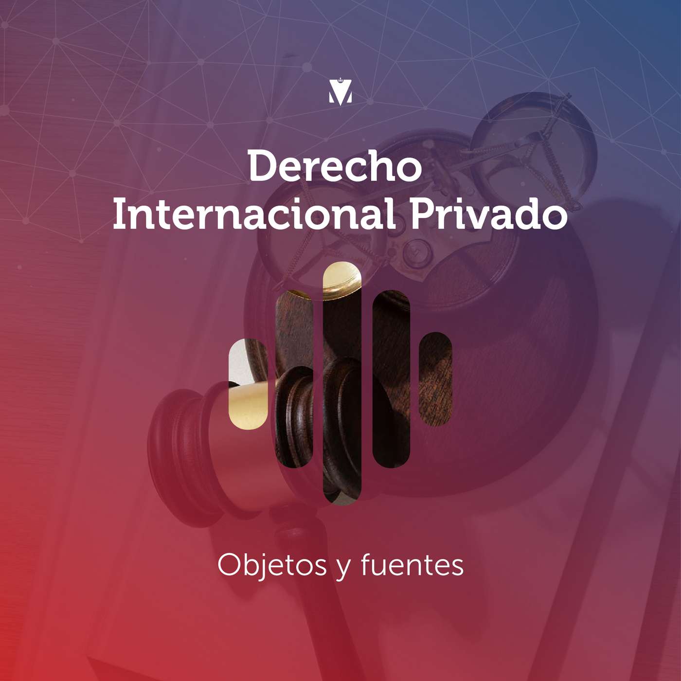 1 - DERECHO INTERNACIONAL PRIVADO: Objetos y Fuentes episode artwork