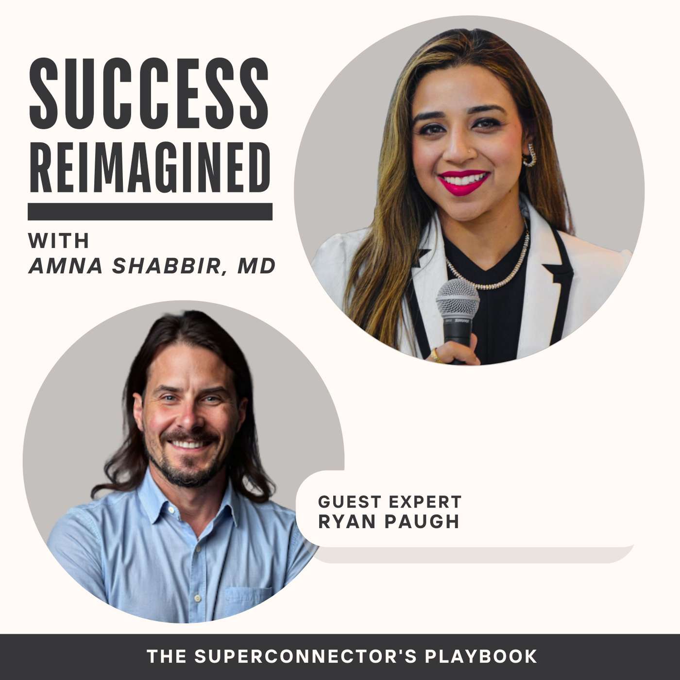 Success Reimagined with Amna Shabbir MD