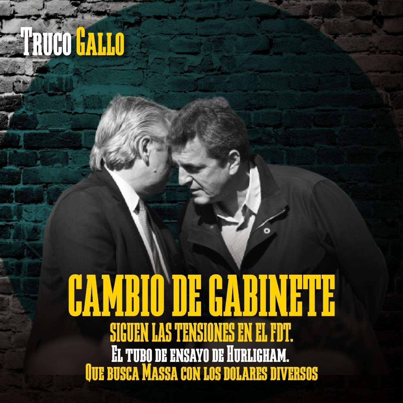 Cambio de gabinete: siguen las tensiones en el FdT. episode artwork