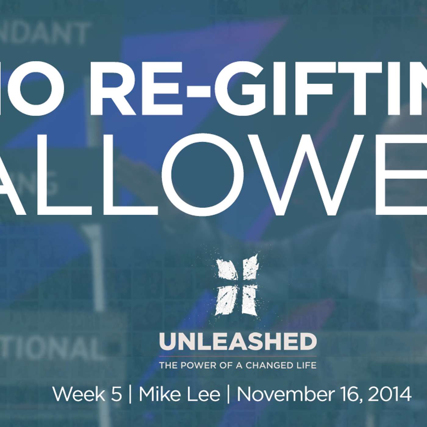 No re-gifting allowed