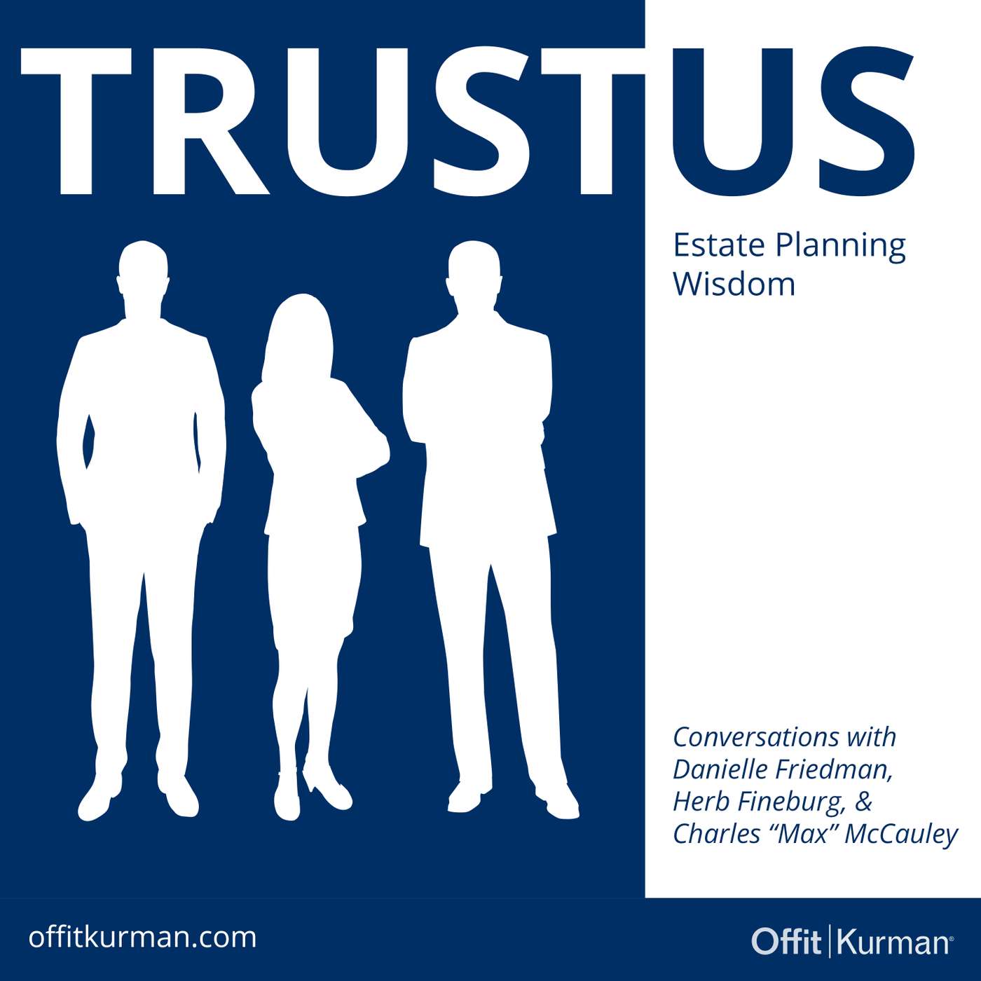 Trust Us: Estate Planning Wisdom podcast artwork