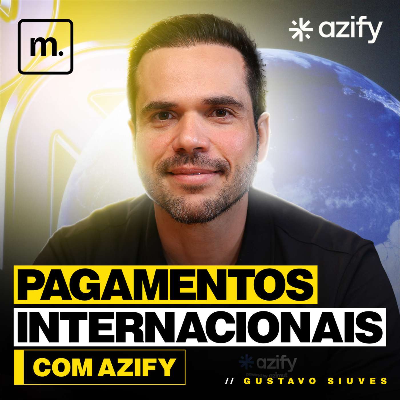 PAGAMENTOS INTERNACIONAIS COM A AZIFY - LET'S MONEY #088