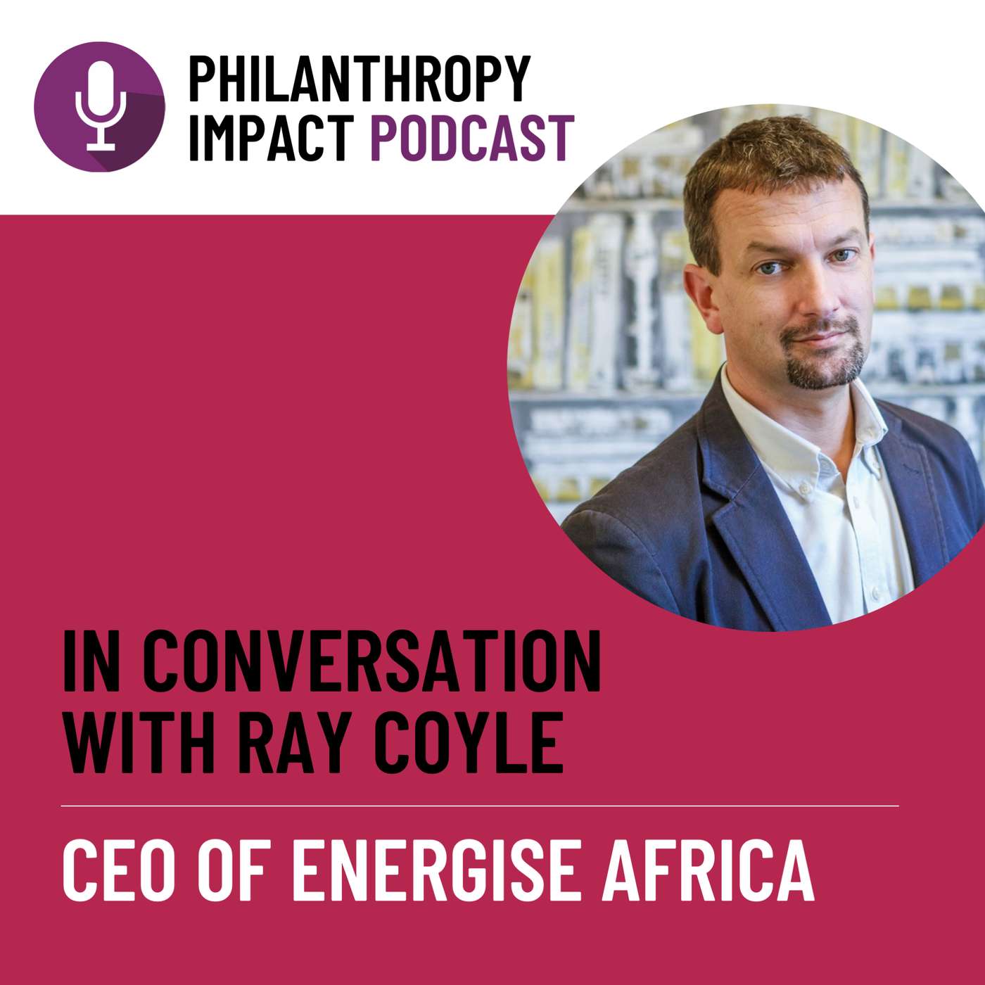 In conversation with Ray Coyle, CEO of Energise Africa