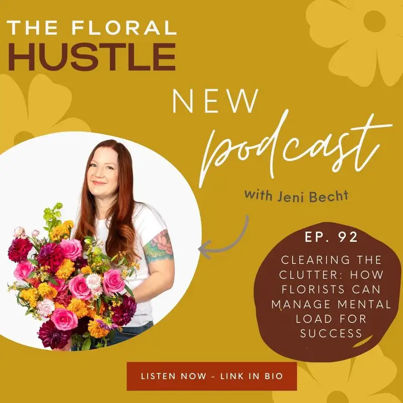 Clearing the Clutter: How Florists Can Manage Mental Load for Success