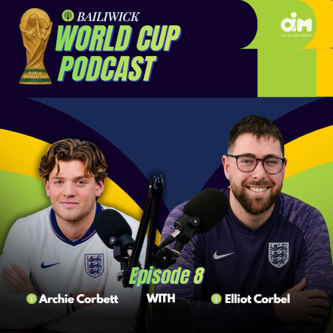 Bailiwick World Cup Podcast | The World Cup Group Stage Reviewed | ft. Elliot Corbel episode artwork
