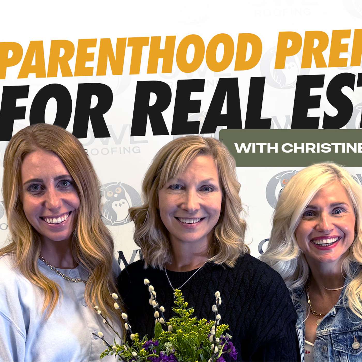 How Parenthood Prepared Me for Real Estate w/ Christine Westlund episode artwork