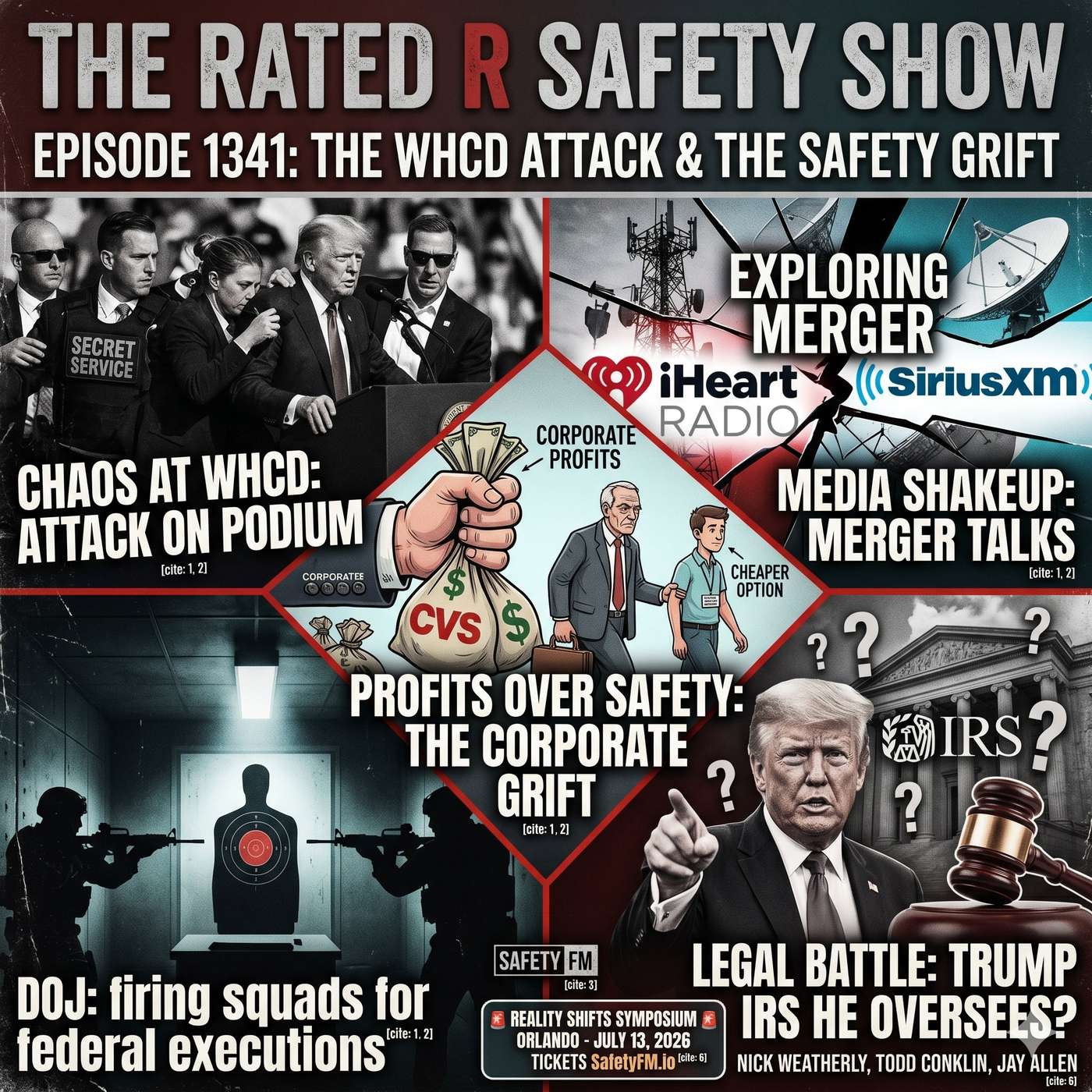 EP 1341: The WHCD Attack, The SiriusXM/iHeart Merger, & The Corporate Safety Grift