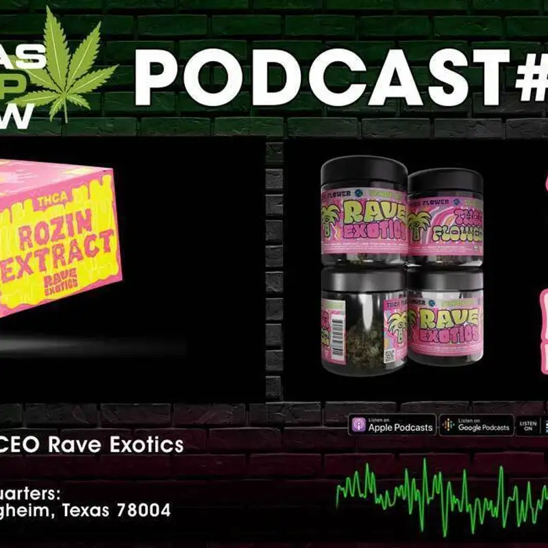 Ep. # 153 Rave Exotics - CEO Austin Ruple