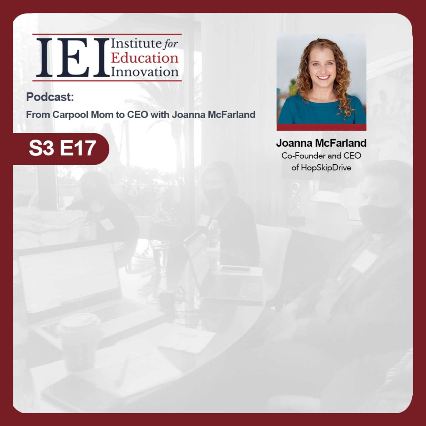 3.17 From Carpool Mom to CEO with Joanna McFarland episode artwork