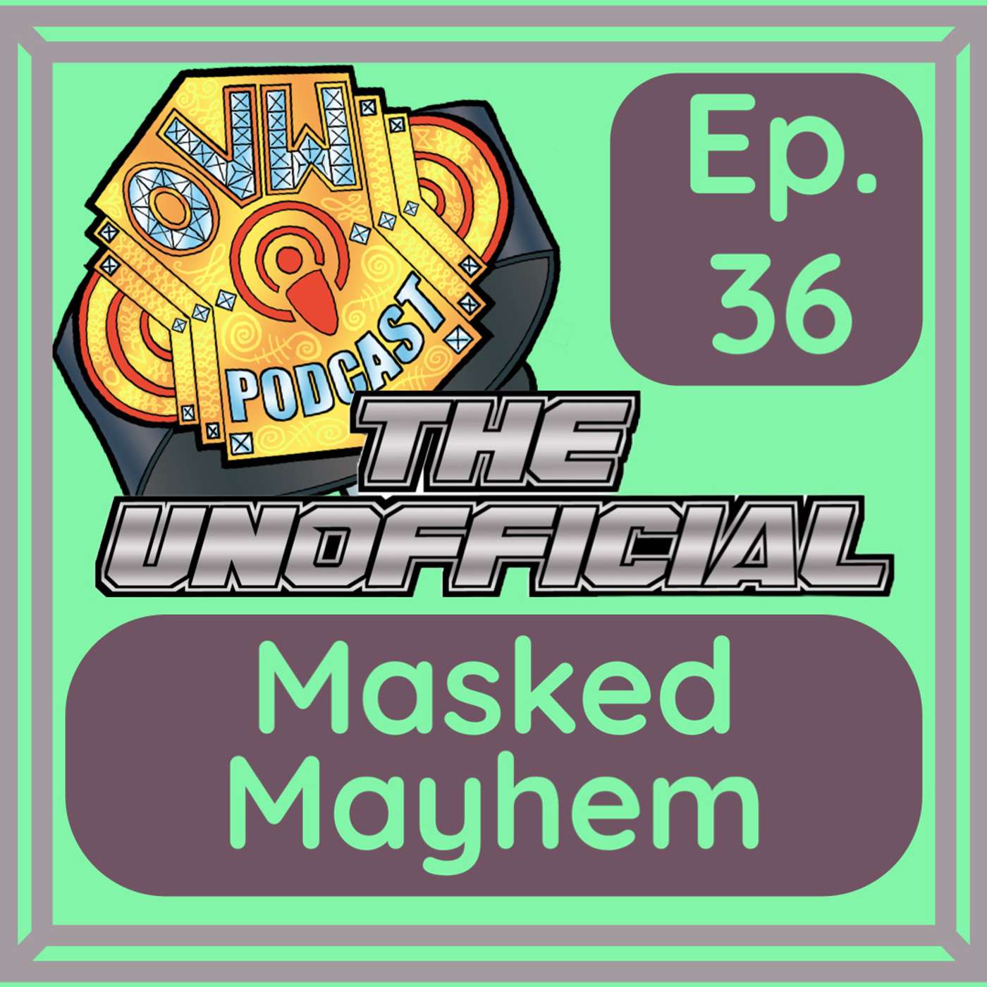OVWP 36 “Masked Mayhem” Covering OVW March Mayhem March 16, 2024 episode artwork