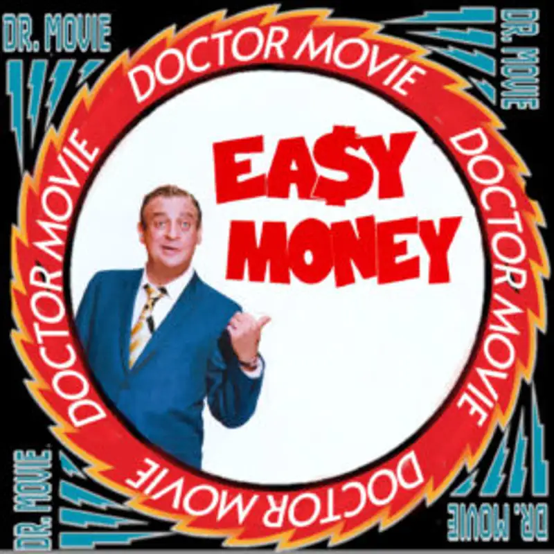 Doctor Movie: Episode 276: Easy Money