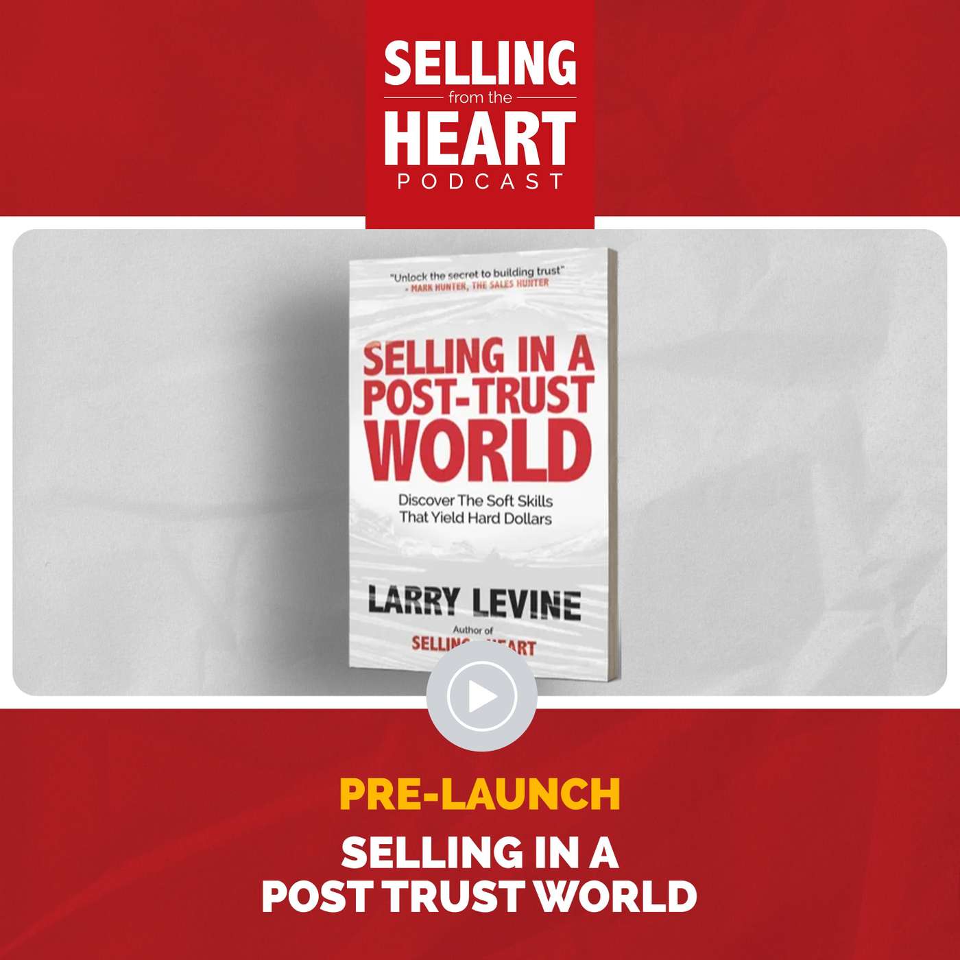 Selling From the Heart Podcast