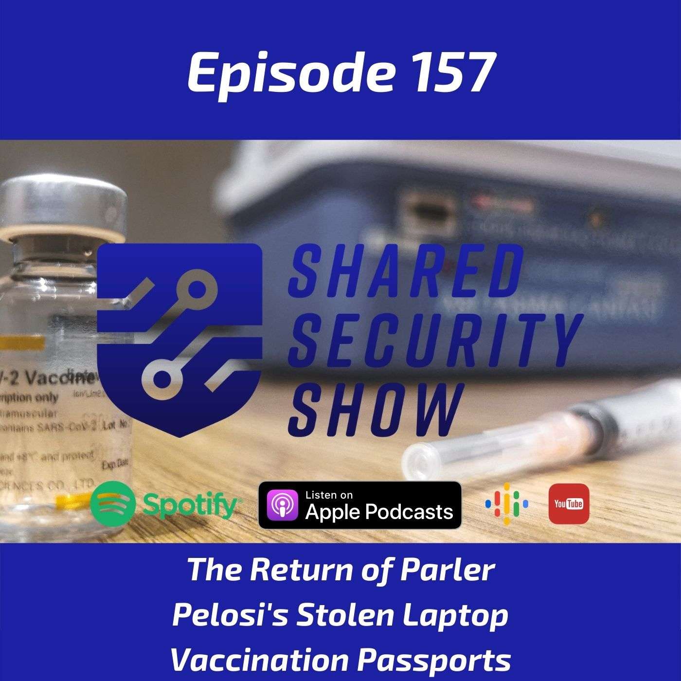 Parler, Pelosi’s Stolen Laptop, Vaccination Passport Apps episode artwork