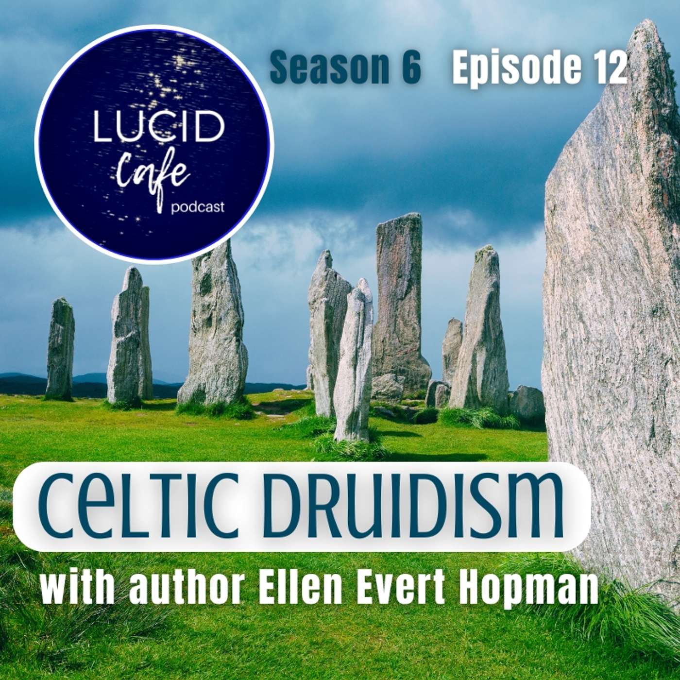 Celtic Druidism with Author Ellen Evert Hopman