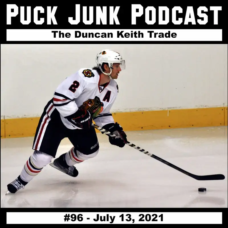 The Duncan Keith Trade