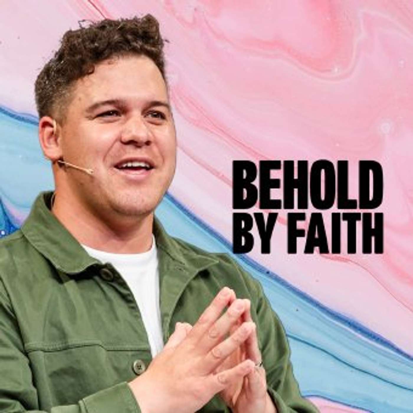 Behold - By Faith episode artwork