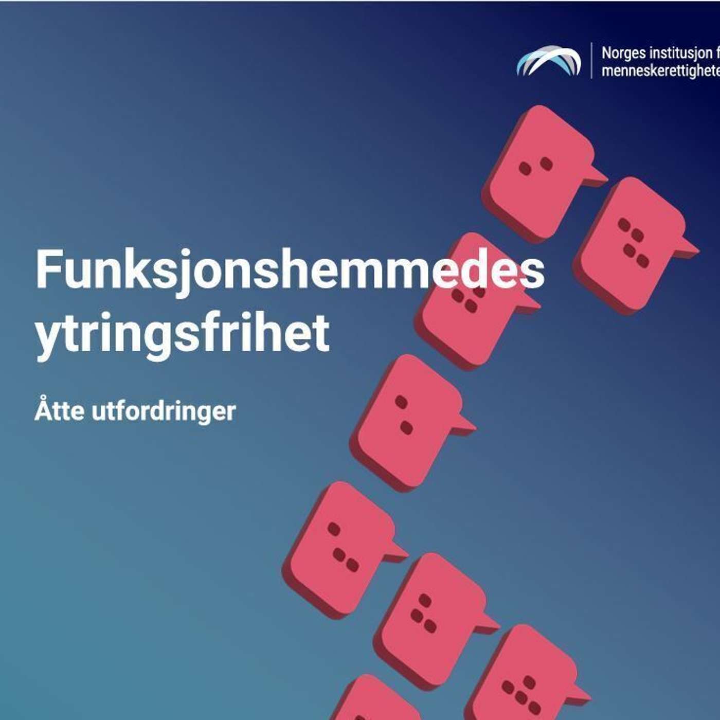 Funksjonshemmedes ytringsfrihet - åtte utfordringer