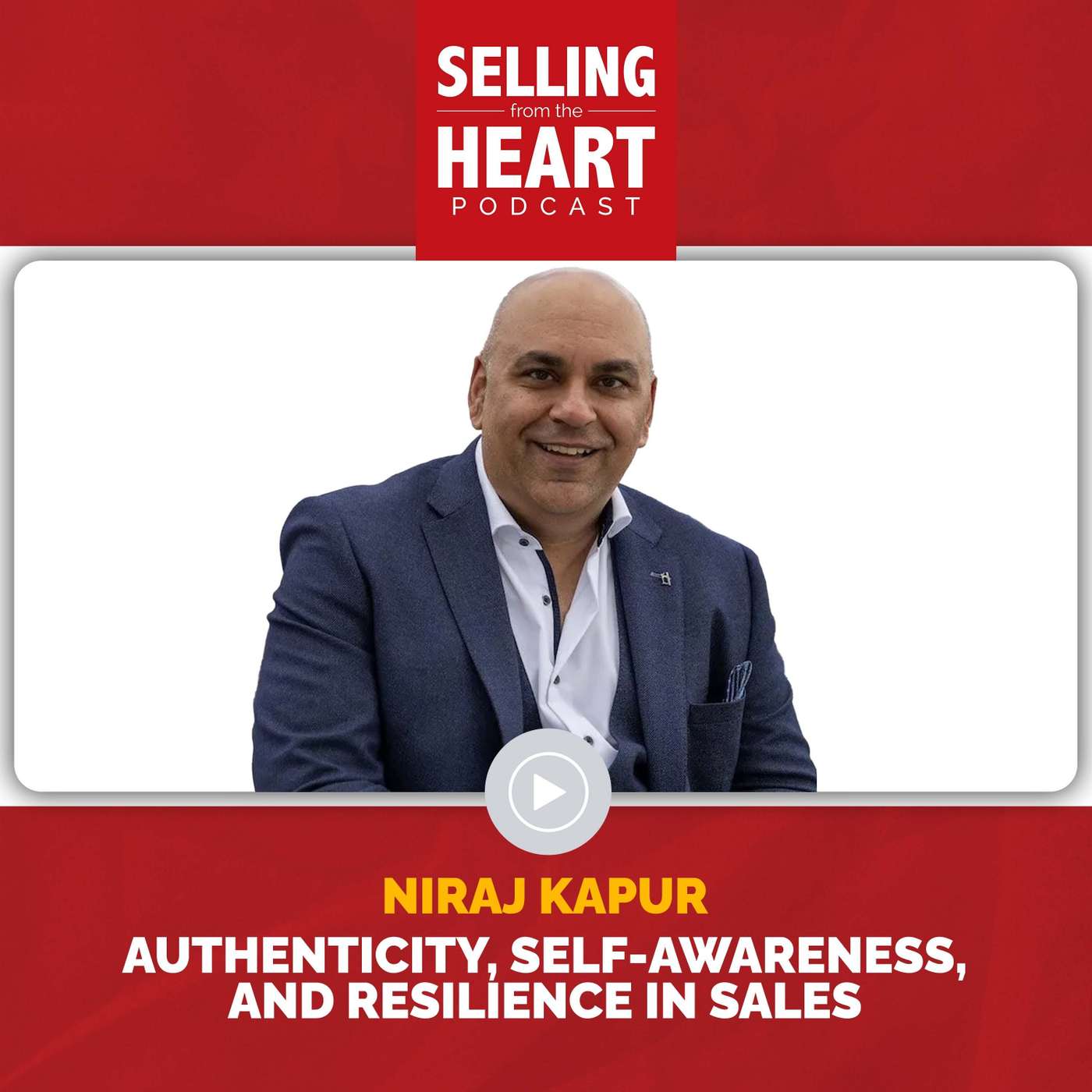 Selling From the Heart Podcast