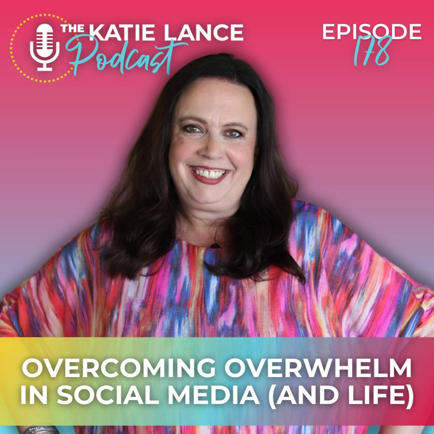 Overcoming Overwhelm in Social Media (and Life!) episode artwork