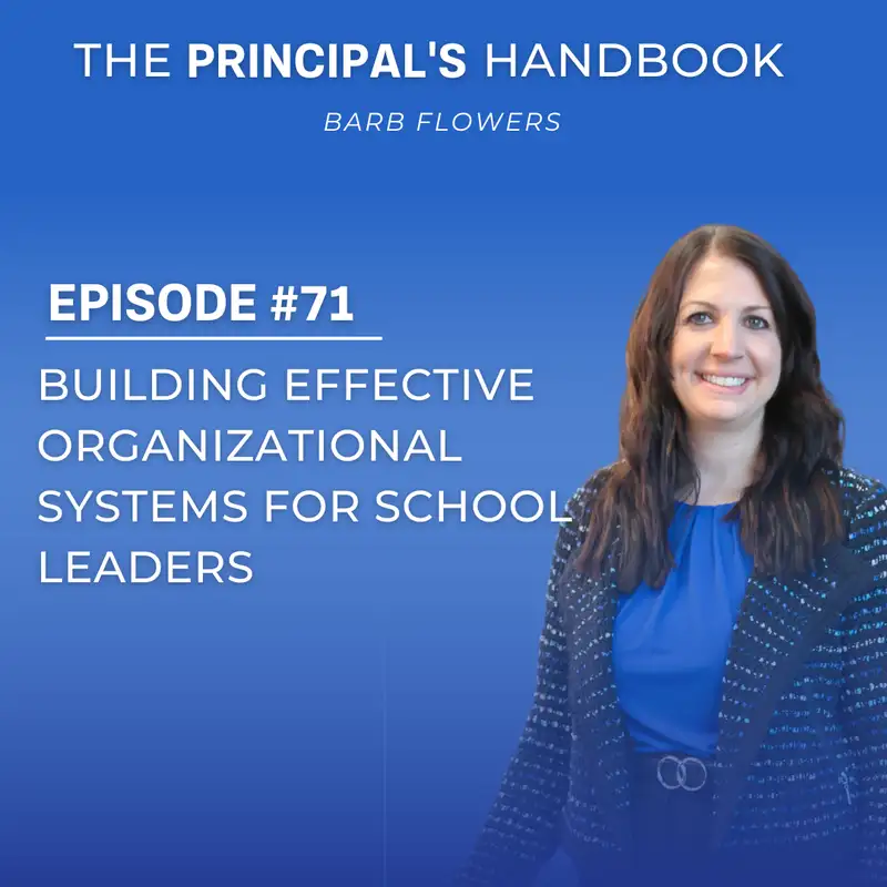 Building Effective Organizational Systems for School Leaders